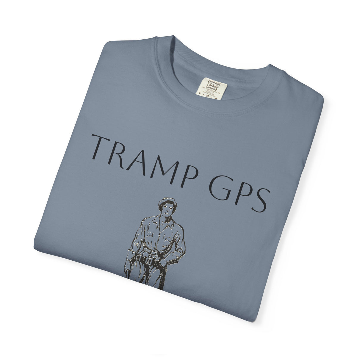 Tramp GPS Vintage Explorer T‑Shirt — "Tramp GPS: Home of the Broken Brigade"
