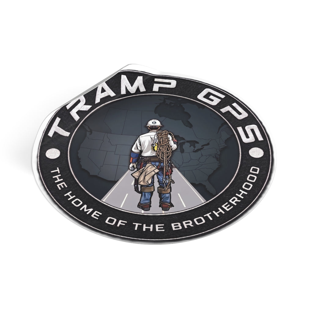 Tramp GPS Round Vinyl Sticker — 'The Home of the Brotherhood' Lineman Design