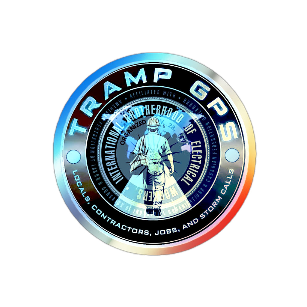 Holographic Die-Cut Sticker — Tramp GPS Electrician Badge