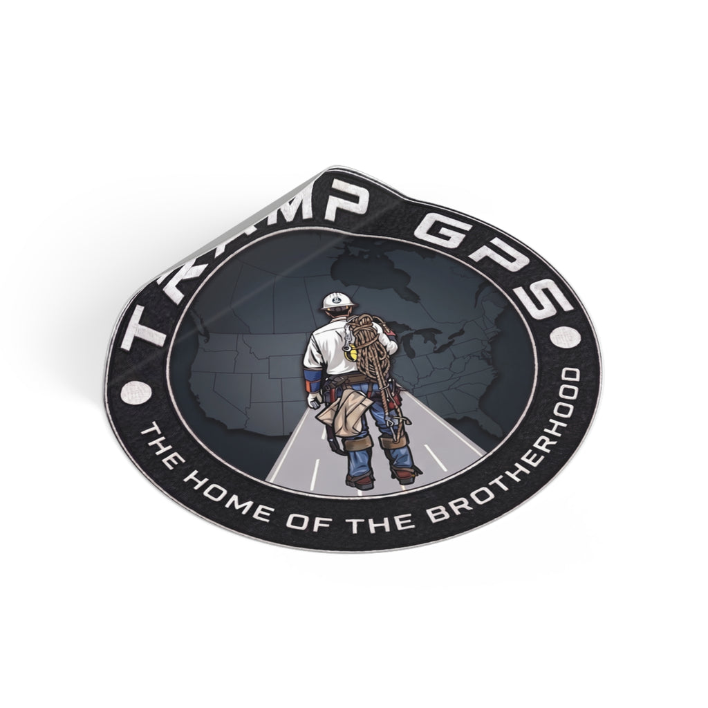 Tramp GPS Round Vinyl Sticker — 'The Home of the Brotherhood' Lineman Design