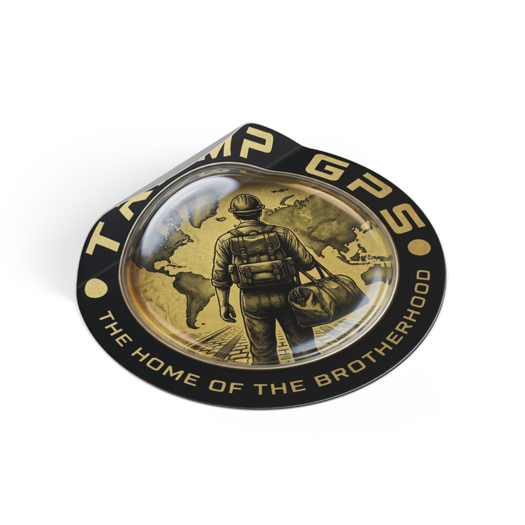 Tramp GPS Round Vinyl Sticker — “The Home of the Brotherhood” Travel Hiker Design
